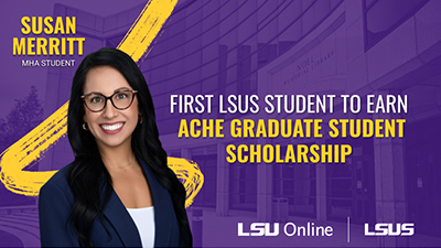 LSUS MHA Student